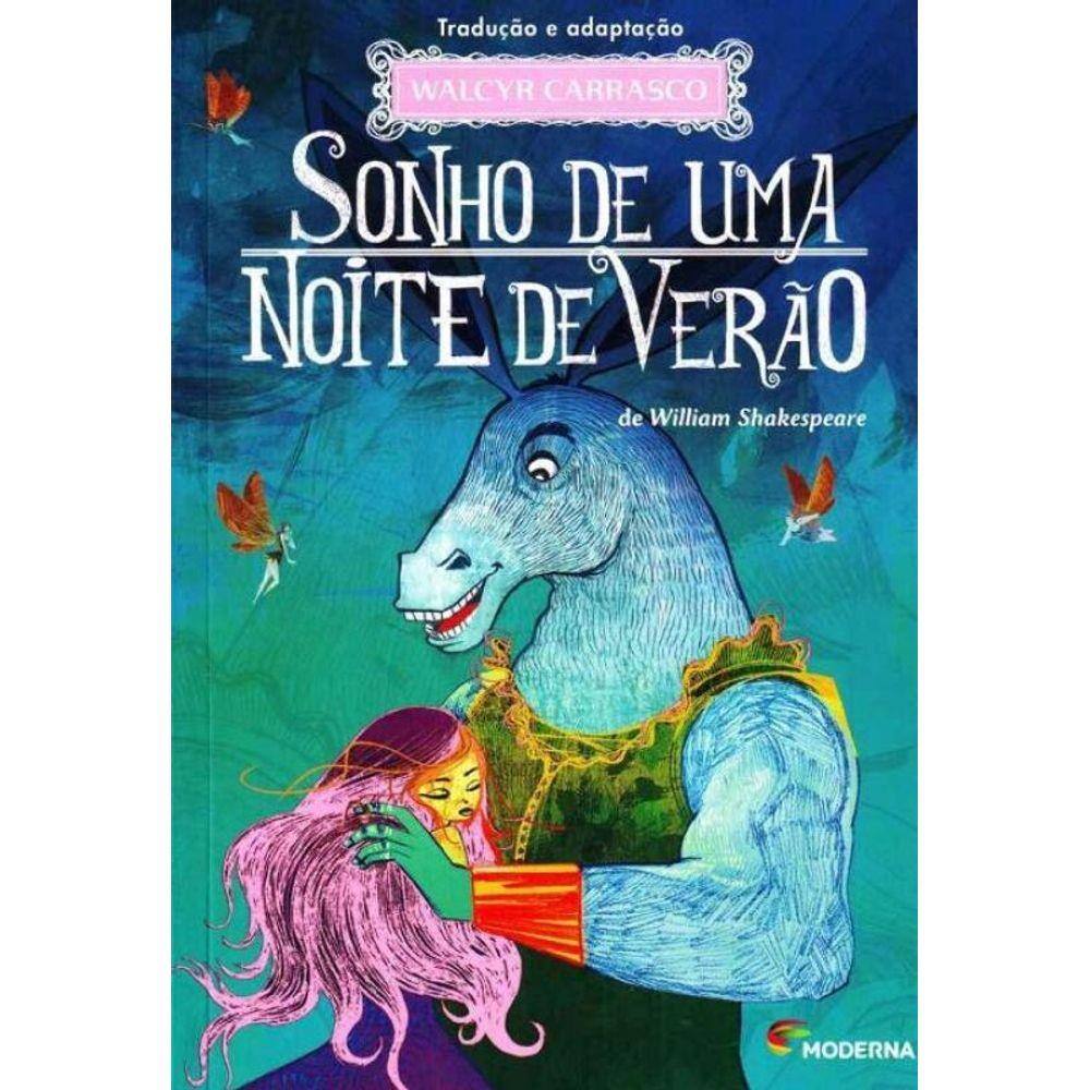 Sonho de uma Noite de Verao - 02Ed - (Moderna)