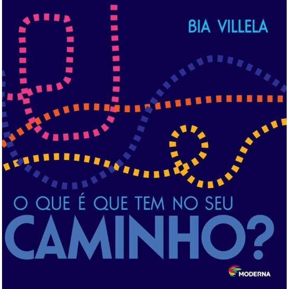 Que e Que Tem No Seu Caminho, O?