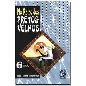 No Reino dos Pretos Velhos