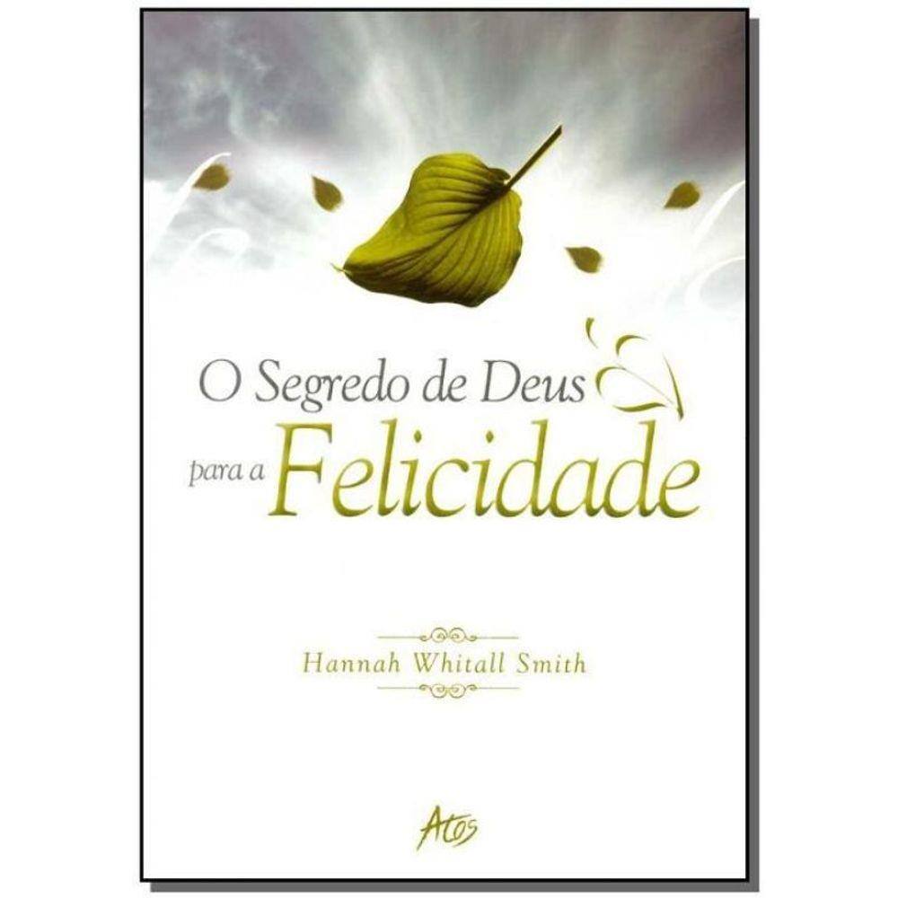 Segredo de Deus Para a Felicidade, O