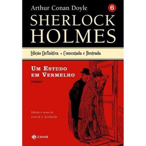 Sherlock Holmes Edição Definitiva   Vol.6: um Estudo em Vermelho