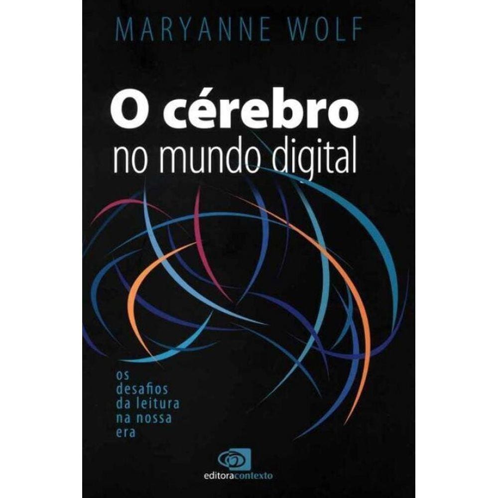 O Cérebro no Mundo Digital