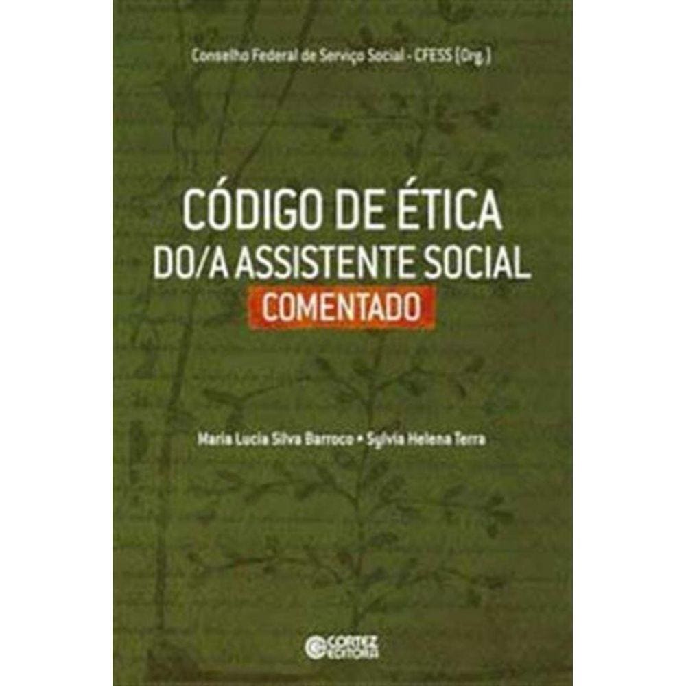 Codigo De Etica Do/A Assistente Social Comentado
