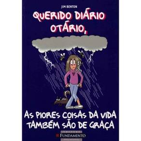 Querido Diario Otario - Piores Coisas Vida S/graca