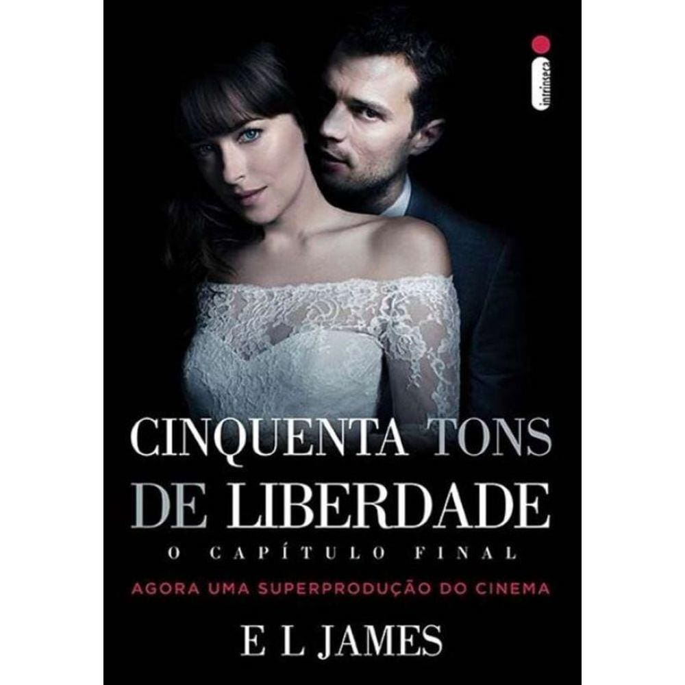 Cinquenta Tons de Liberdade: O Capítulo Final