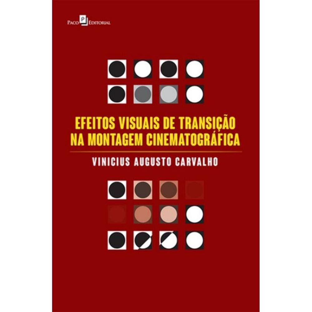 Livro - Efeitos Visuais de Transicao na Montagem Cinematografica