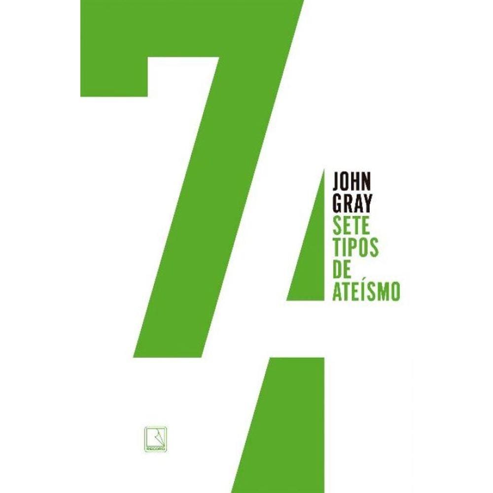 Sete Tipos de Ateismo