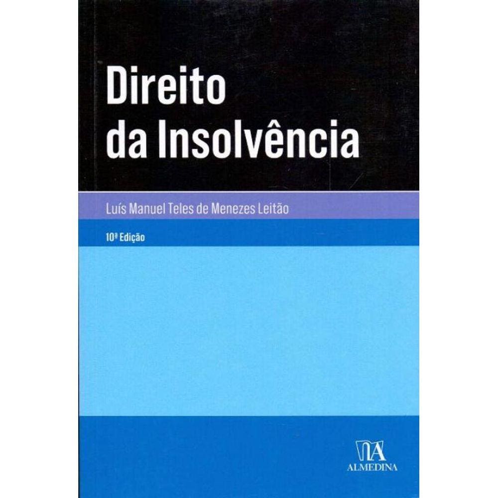 Direito da Insolvência - 10 Edição