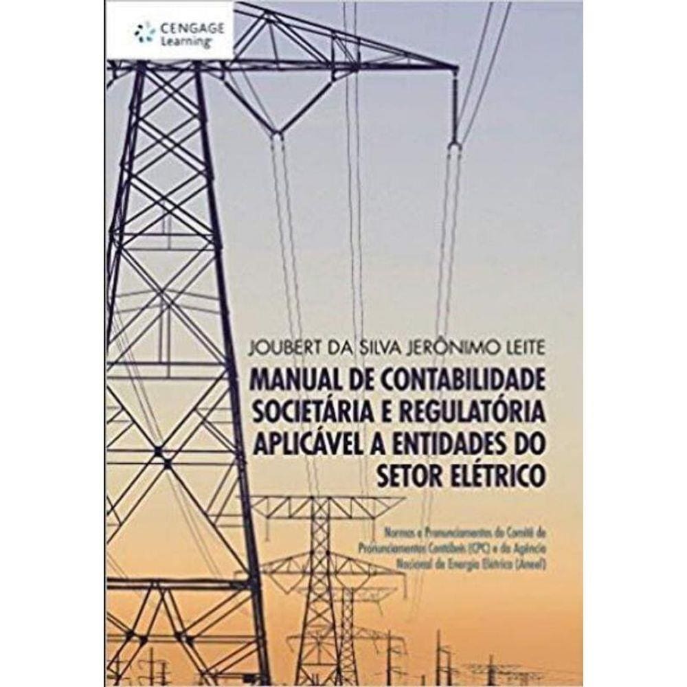 Manual de Contabilidade Societária e Regulatória Aplicável a Entidades do Setor Elétrico