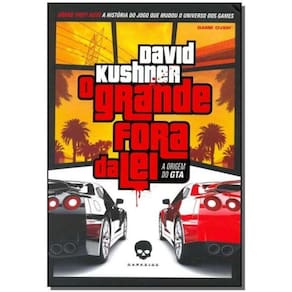 Grande Fora da Lei, o - a Origem do Gta
