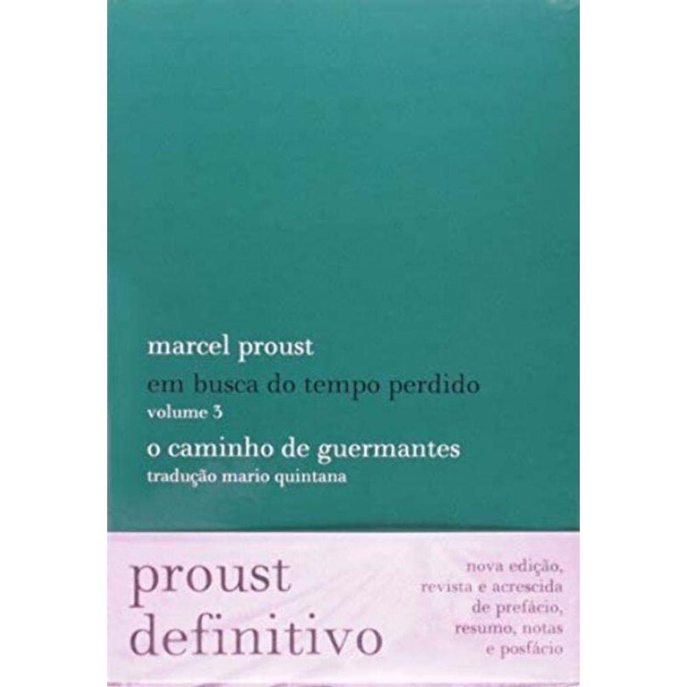 Em Busca do Tempo Perdido V. 03-Caminho Guermantes