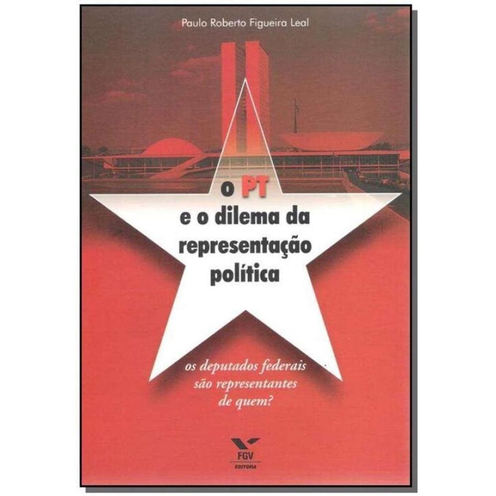 Pt e o Dilema da Representação Política
