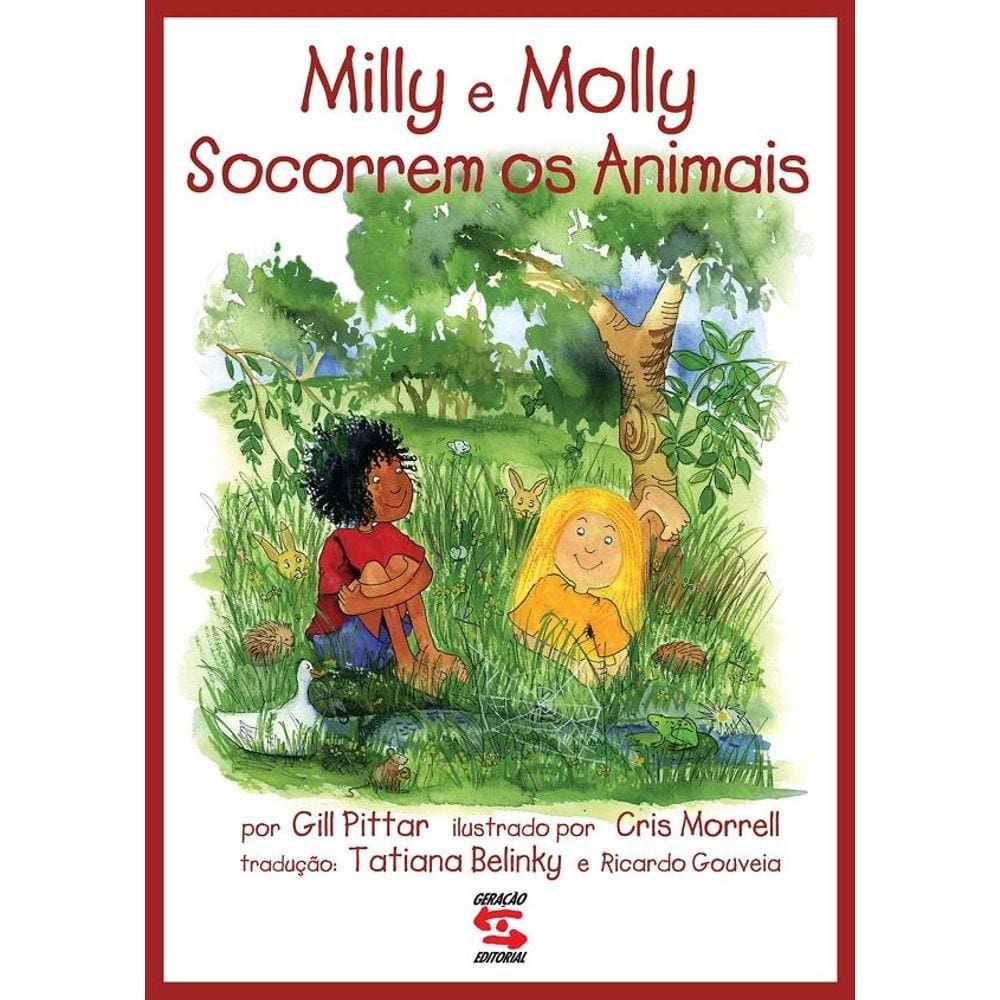 Milly e Molly socorrem os animais