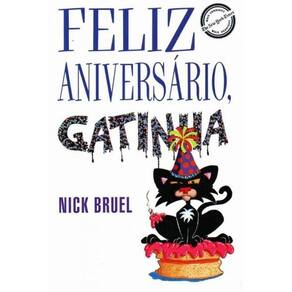 Feliz Aniversario, Gatinha ( Capa Dura )