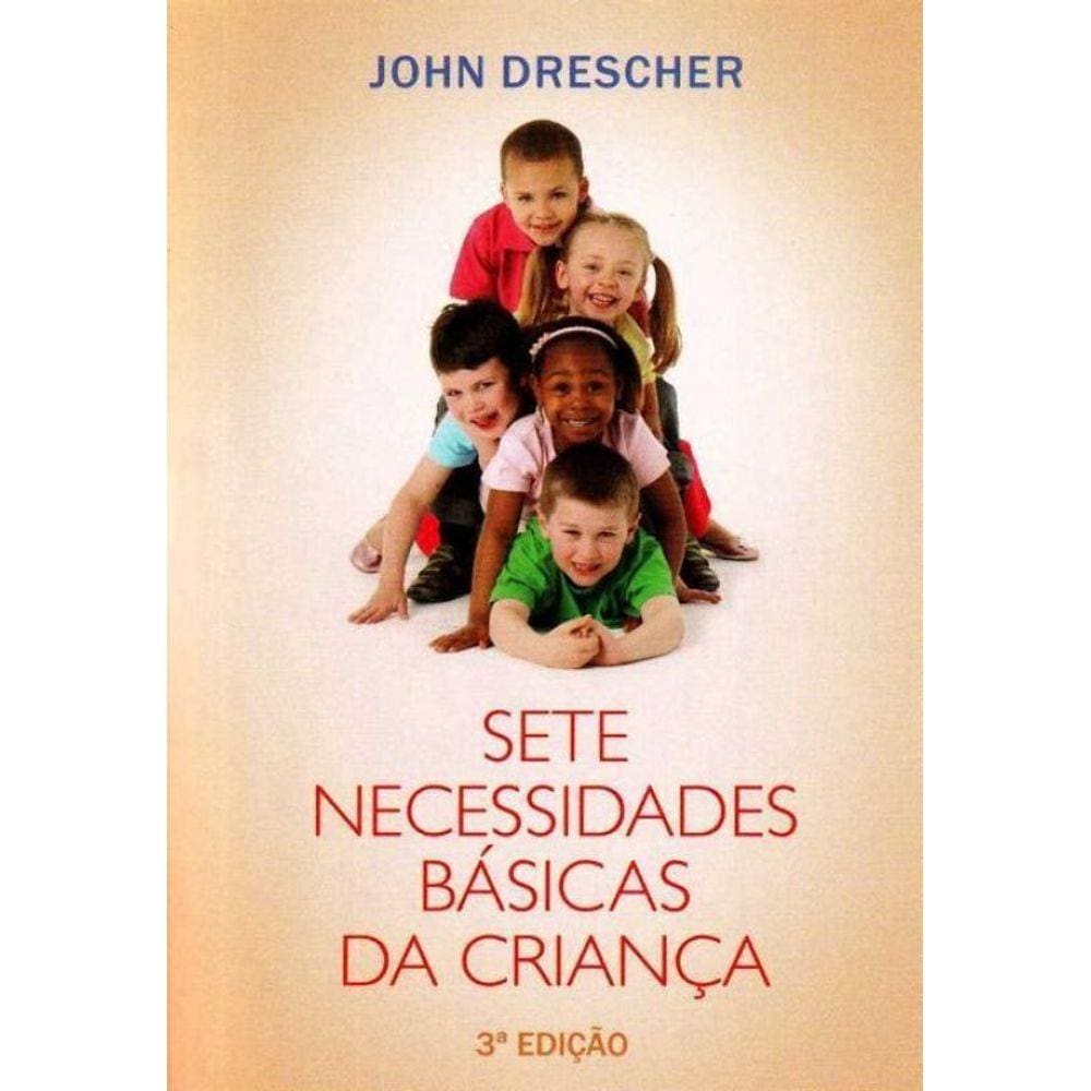 Sete Necessidades Básicas da Criança