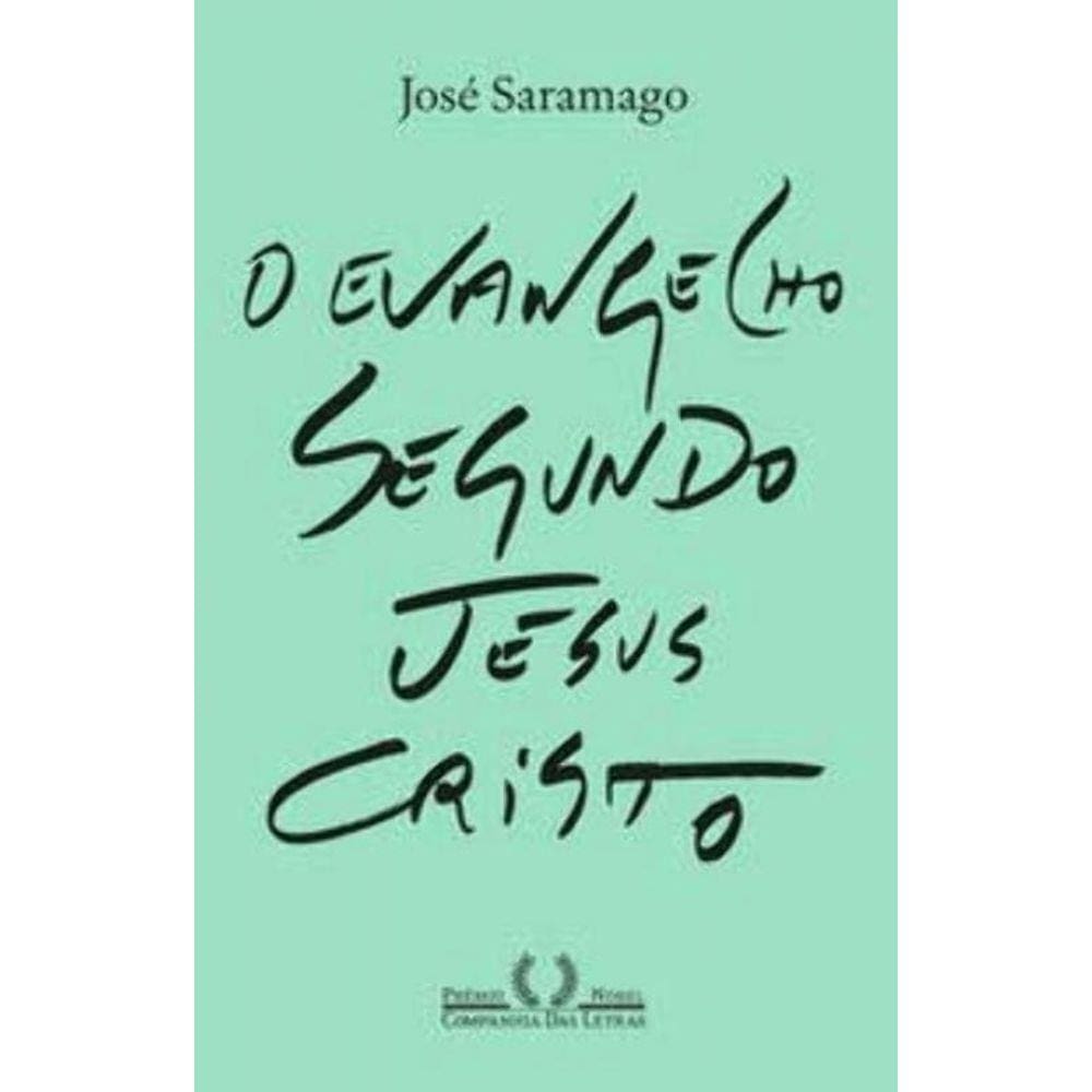 Evangelho Segundo Jesus Cristo, O