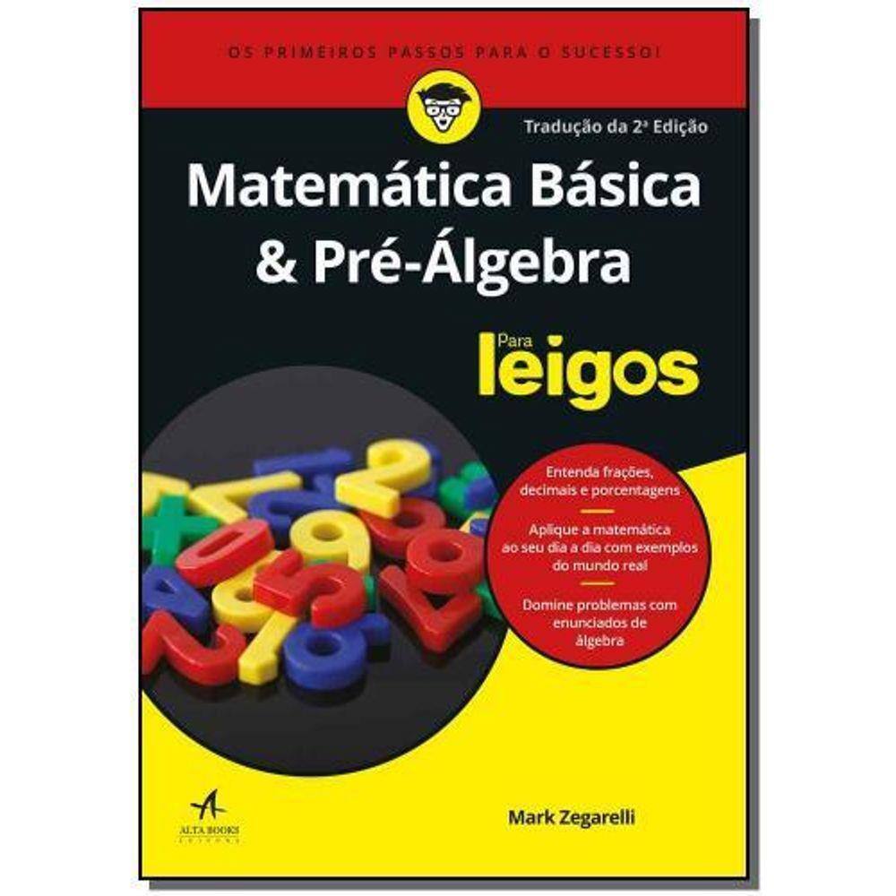 Matematica basica e pre algebra leigos pdf | Black Friday Pontofrio