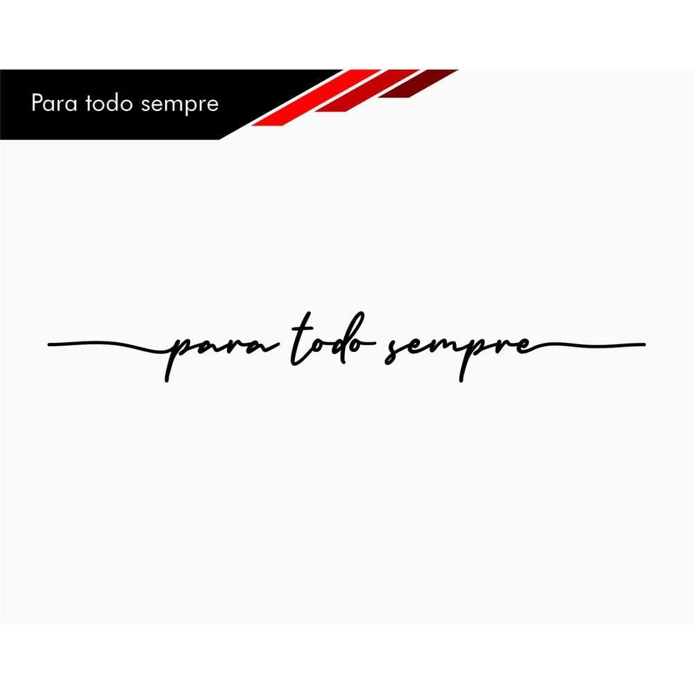 Frase Decorativa Para Todo Sempre MDF Preto
