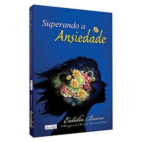 Superando A Ansiedade