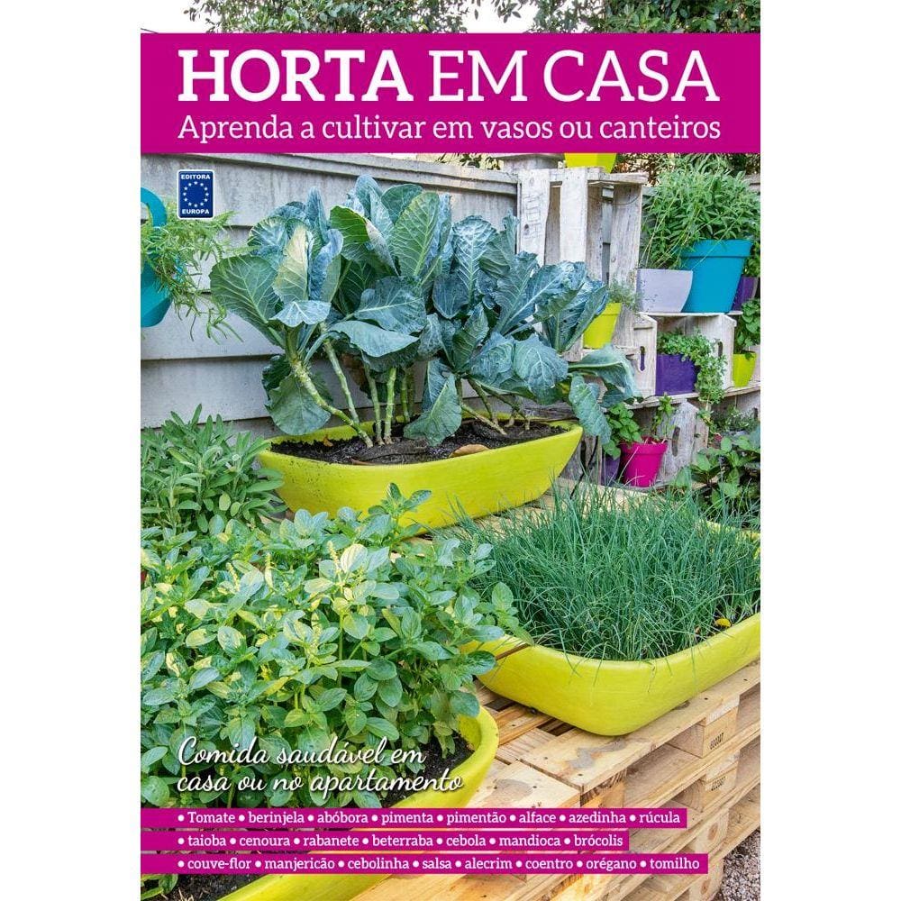 Horta em Casa - Aprenda a cultivar em vasos ou canteiros