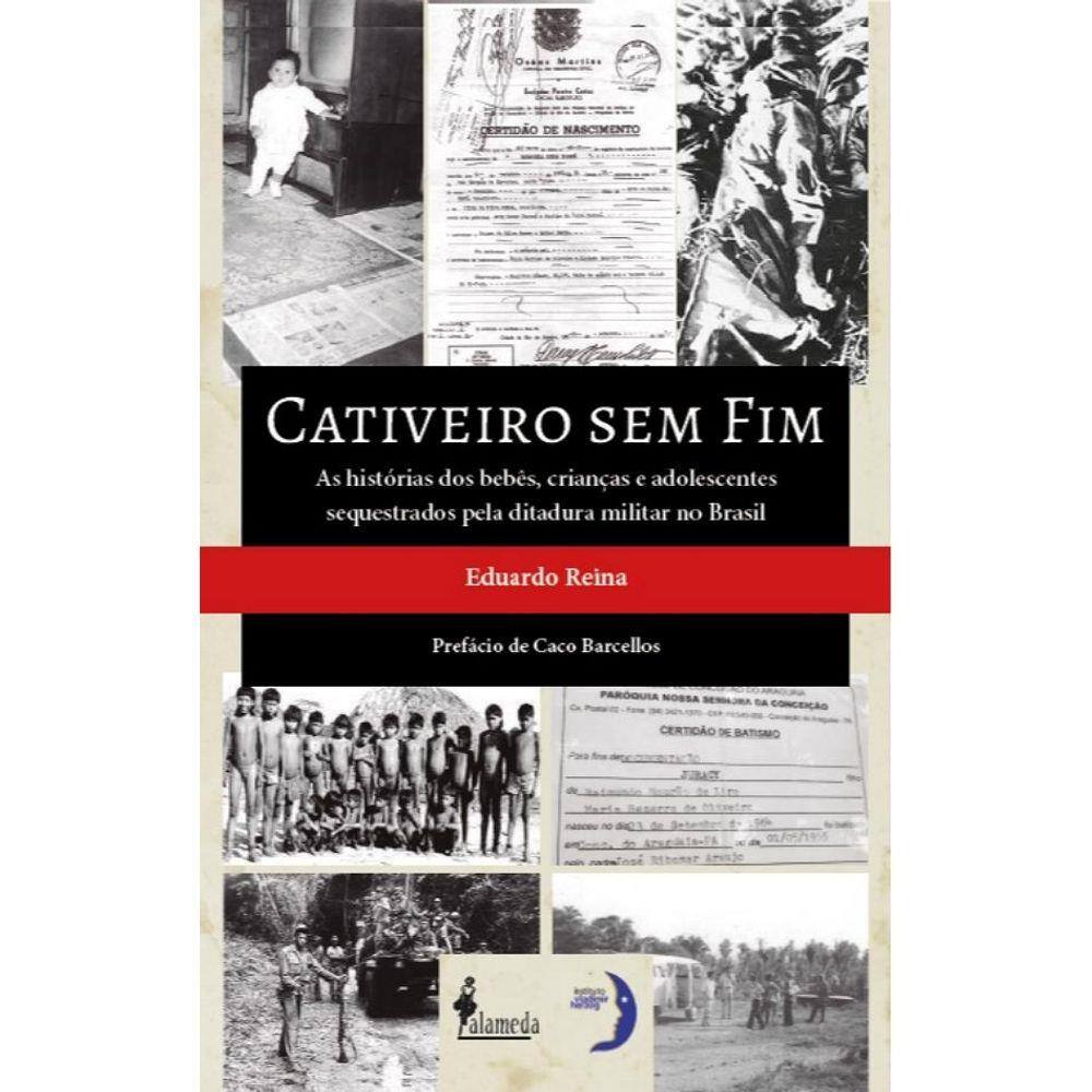 Cativeiro Sem Fim: as histórias dos bebês, crianças e adole