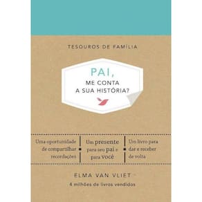 Pai, Me Conta a Sua História?