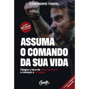 Assuma O Comando Da Sua Vida: Chegou A Hora De Parar De Tentar E Comecar A