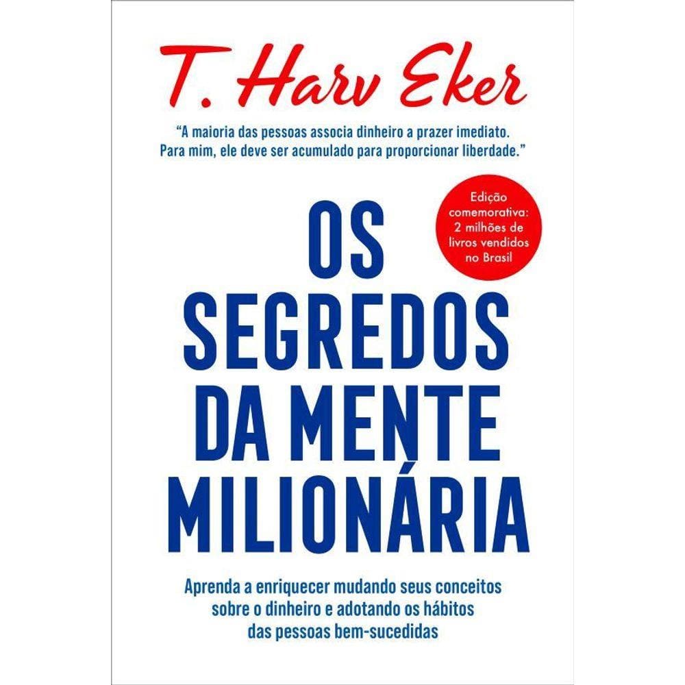 Os segredos da mente milionária
