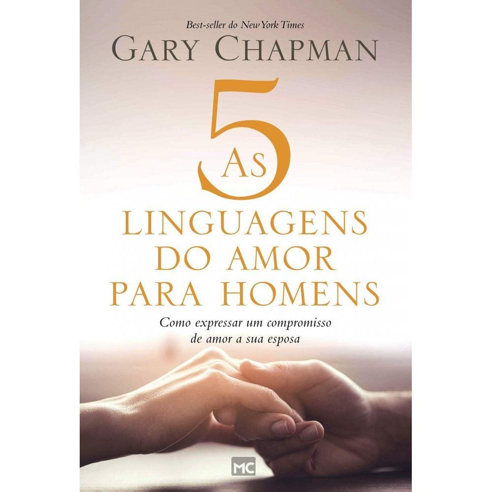Cinco Linguagens Do Amor Para Homens Gary Chapma