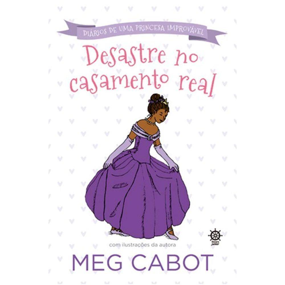 Diario De Uma Princesa Improvavel - Desastre No Casamento Real - Vol.2