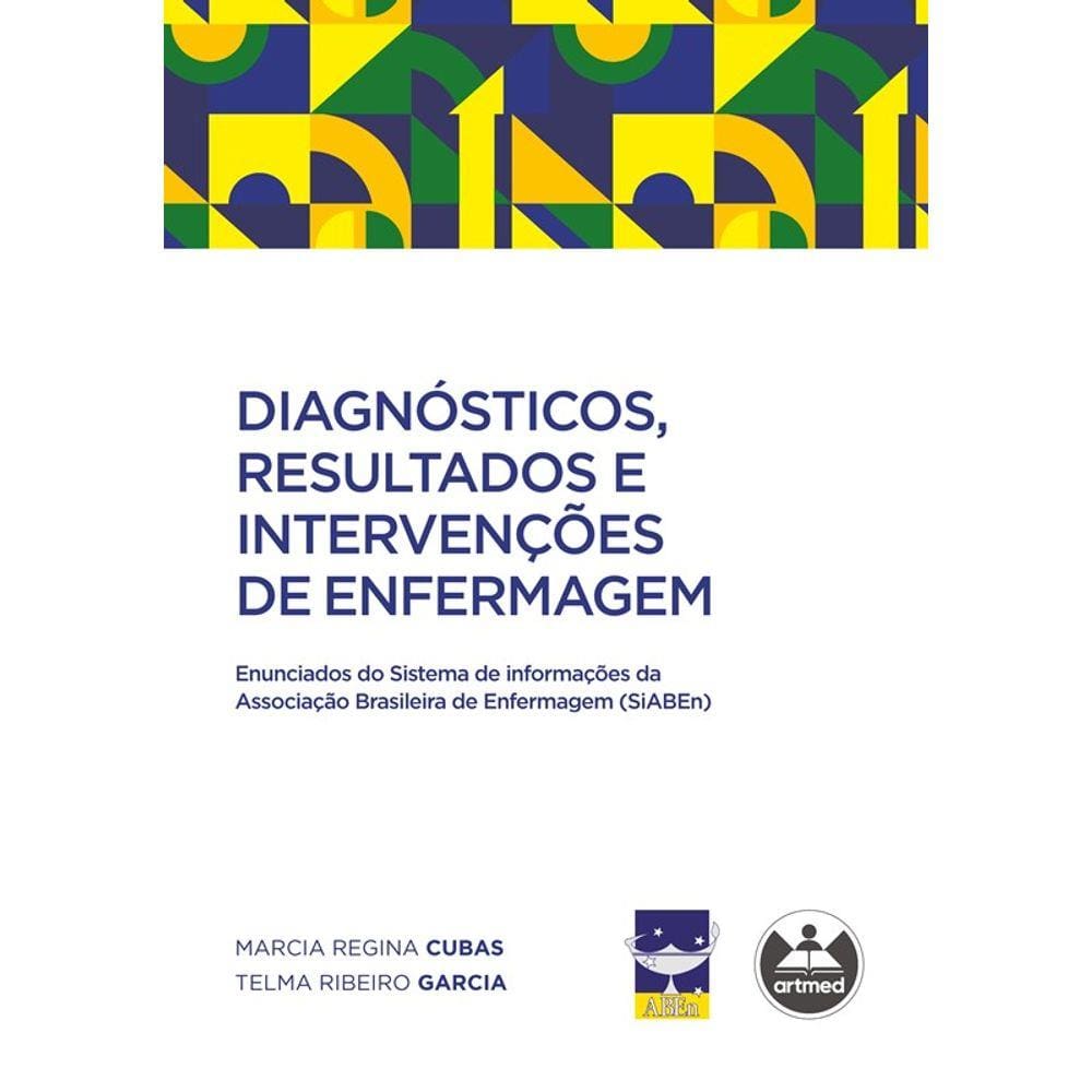 Diagnósticos, Resultados e Intervenções de Enfermagem