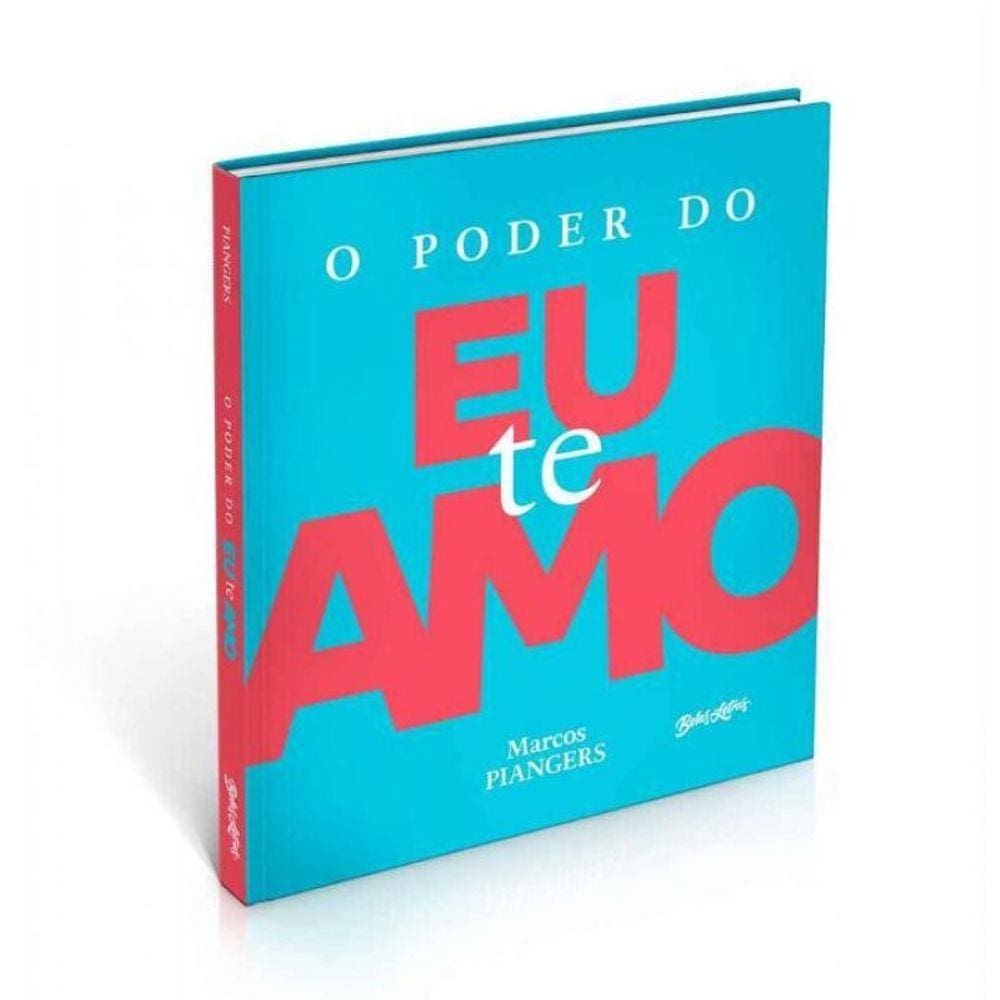 O Poder do Eu Te Amo