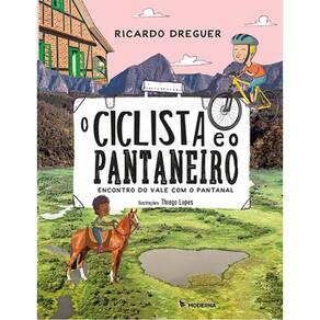 Ciclista E O Pantaneiro, O