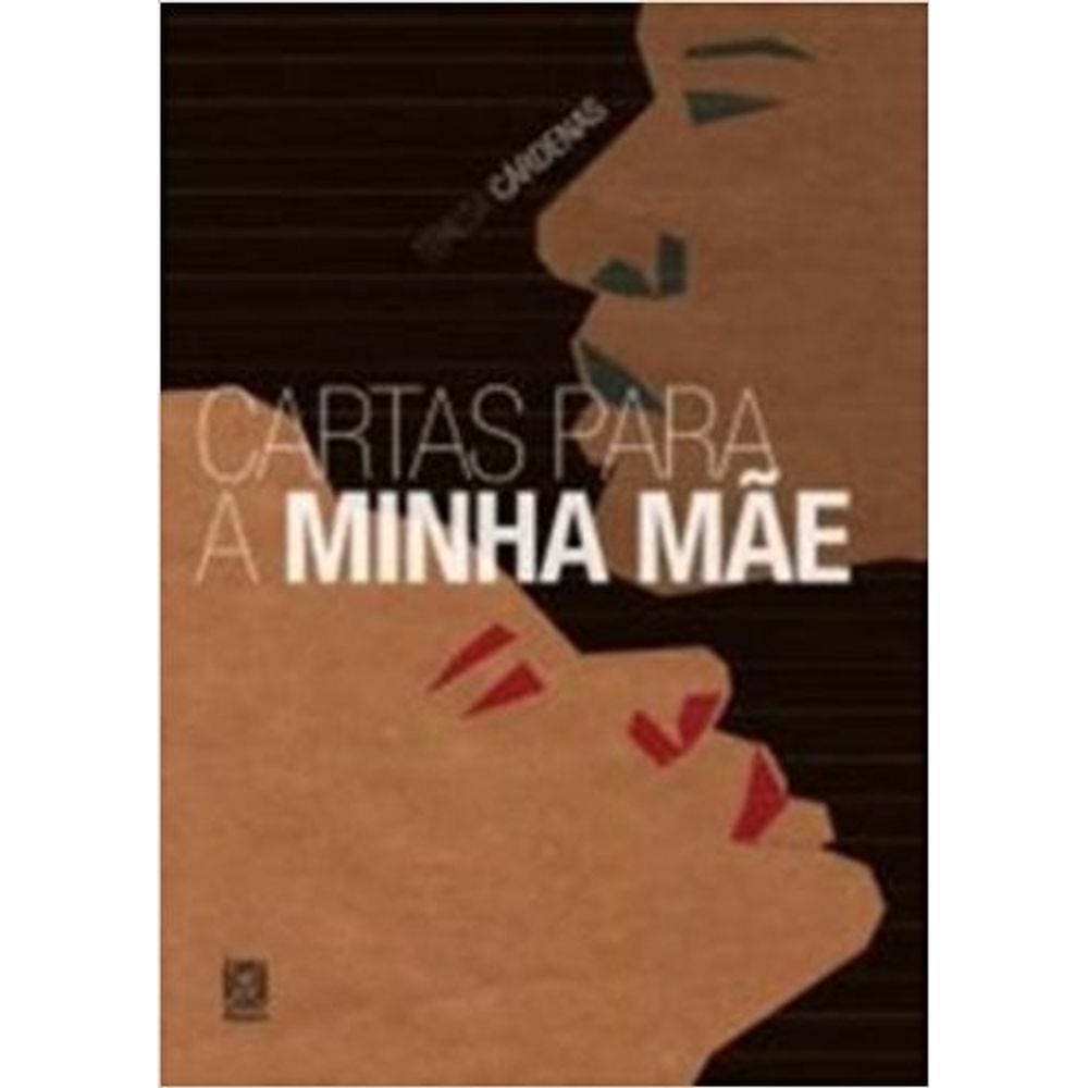 Cartas Para A Minha Mae