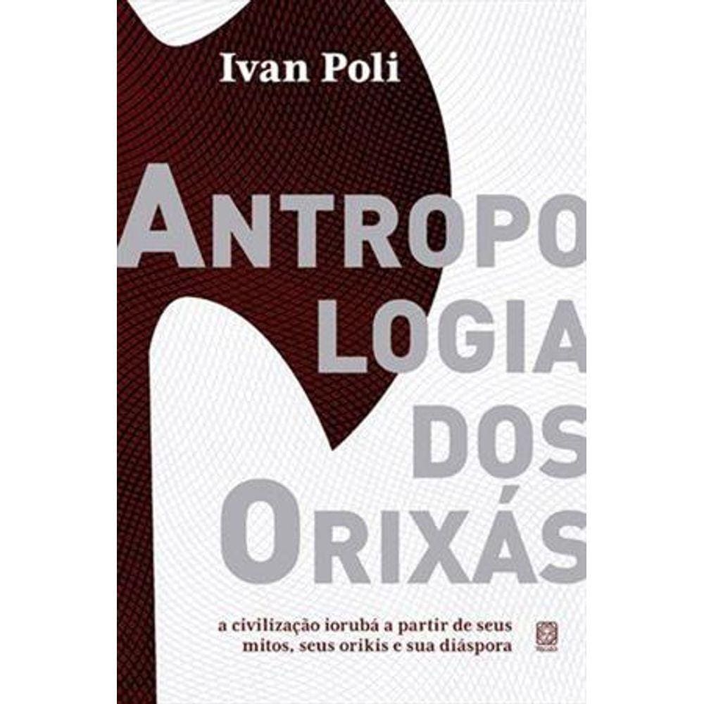 Antropologia Dos Orixas