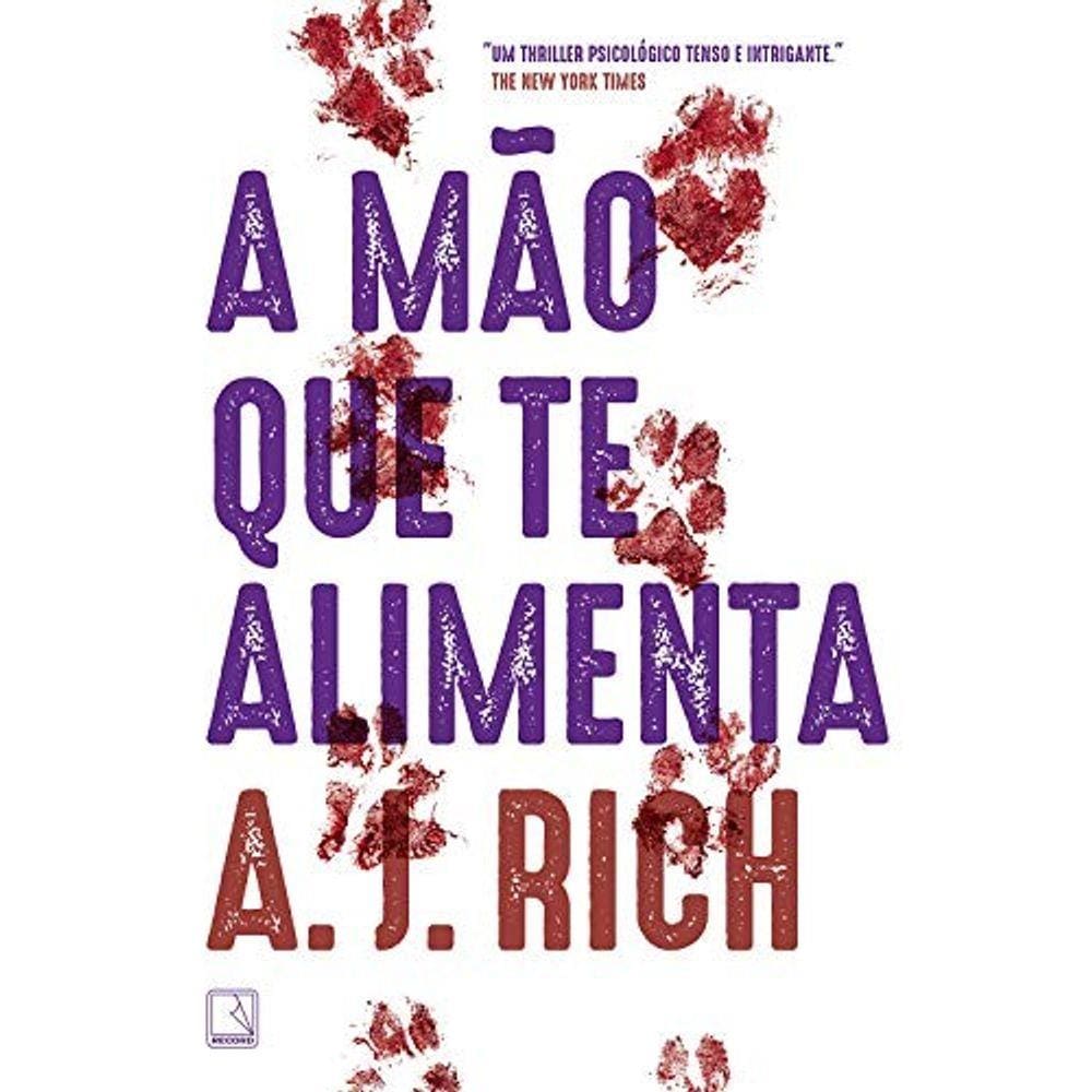 Mao Que Te Alimenta, A