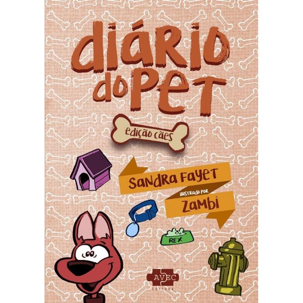 Diario Do Pet: Edicao Caes