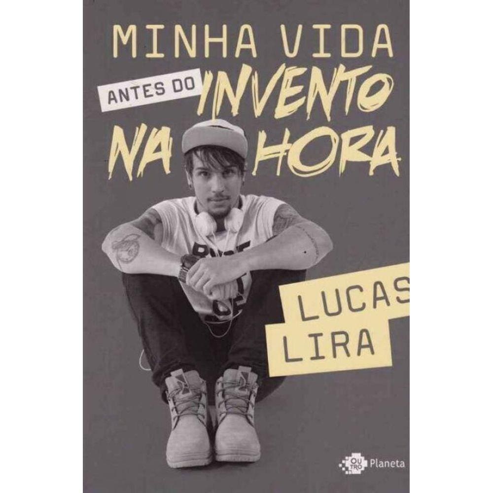 Minha Vida Antes do Invento na Hora