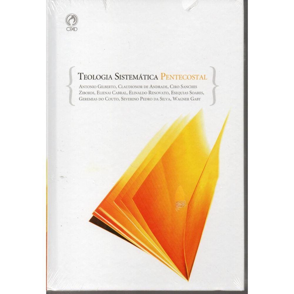 Teologia Sistematica Pentecostal
