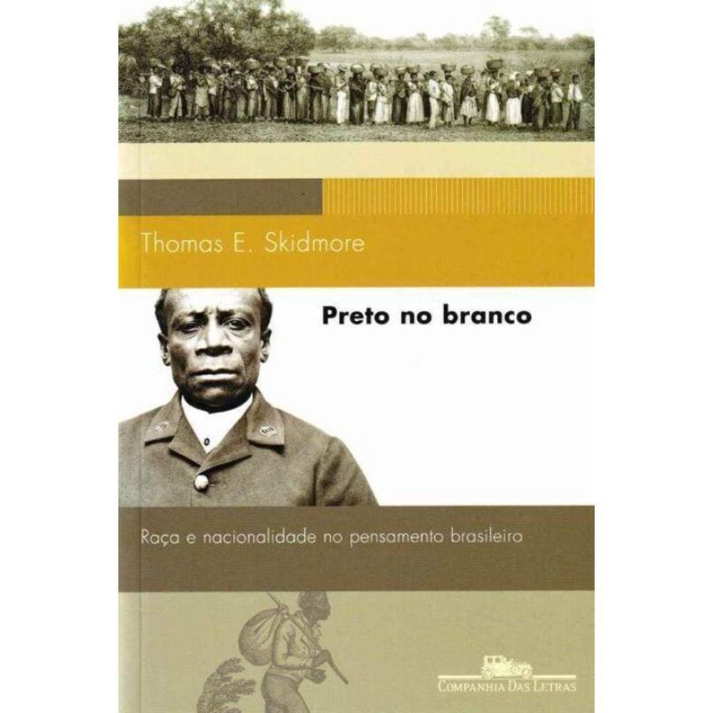 Preto No Branco - Thomas Skidmore