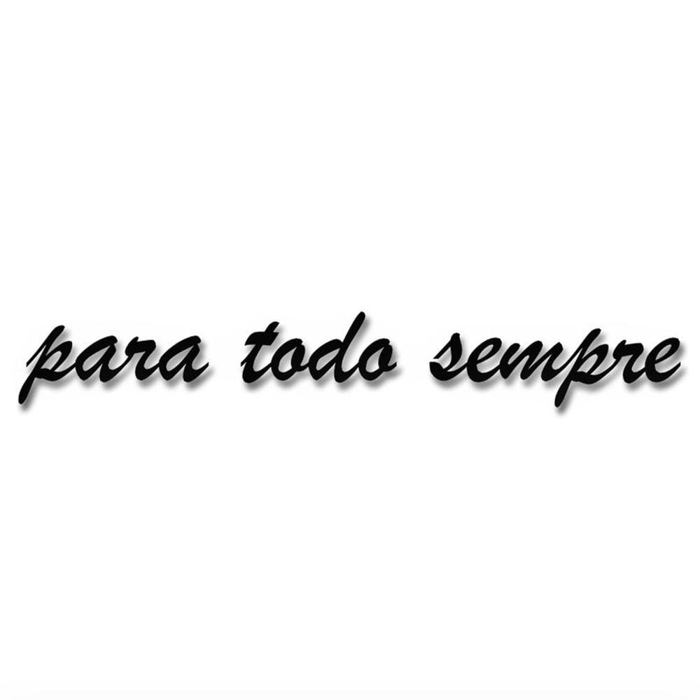 Placa decorativa com dizeres para todo o sempre