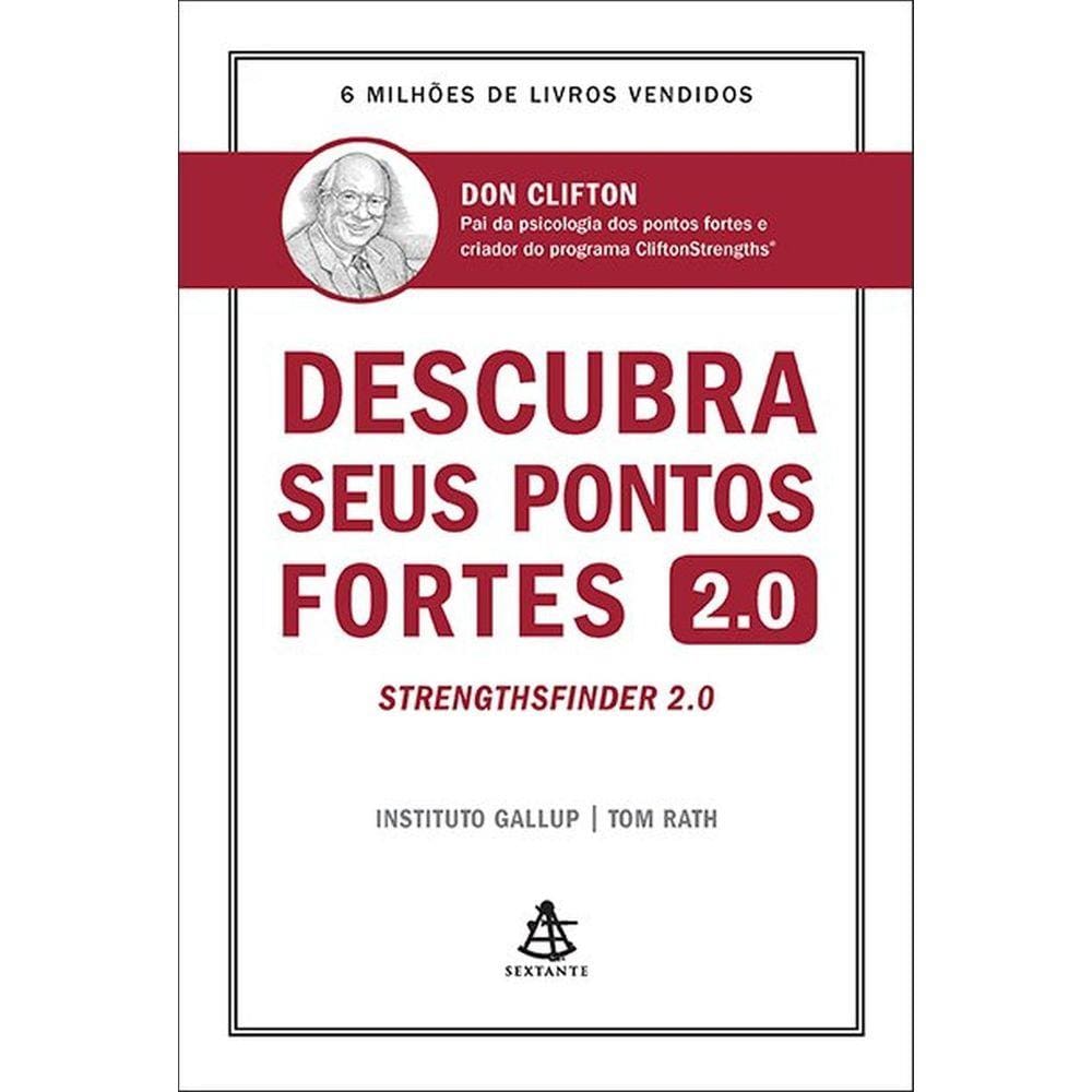 Descubra Seus Pontos Fortes 2.0 + Marca Página