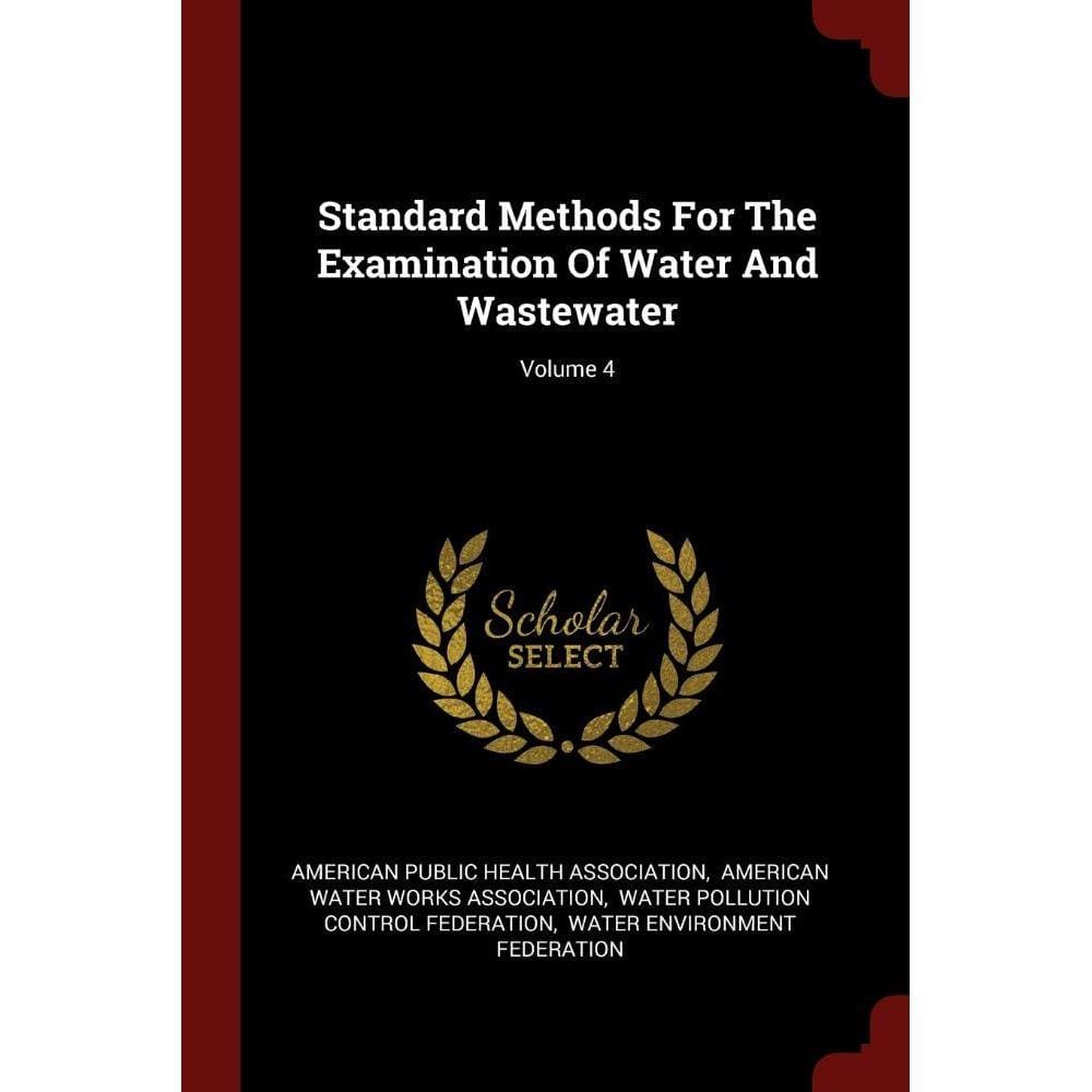 Standard methods for the examination of water and wastewater 23rd