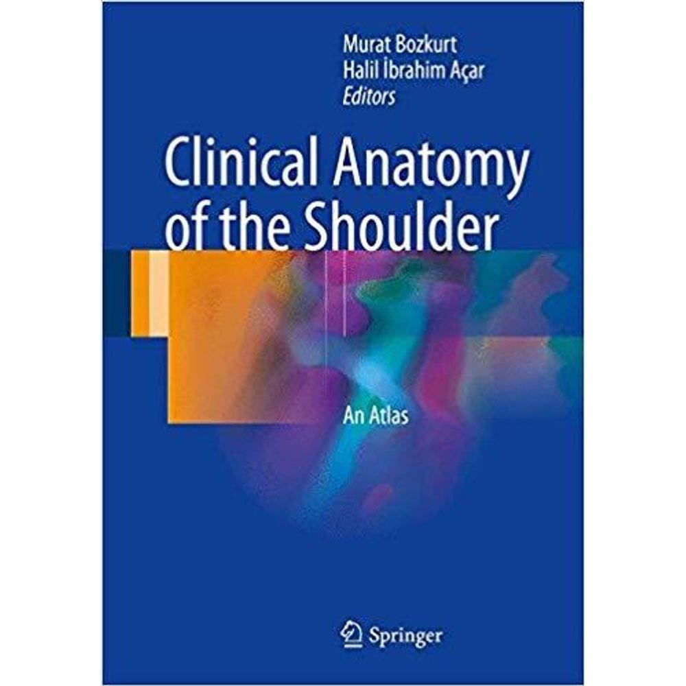 Clinical Anatomy Of The Shoulder