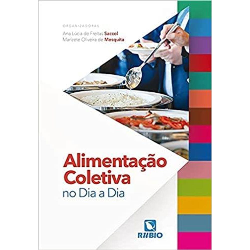 Alimentação Coletiva No Dia A Dia