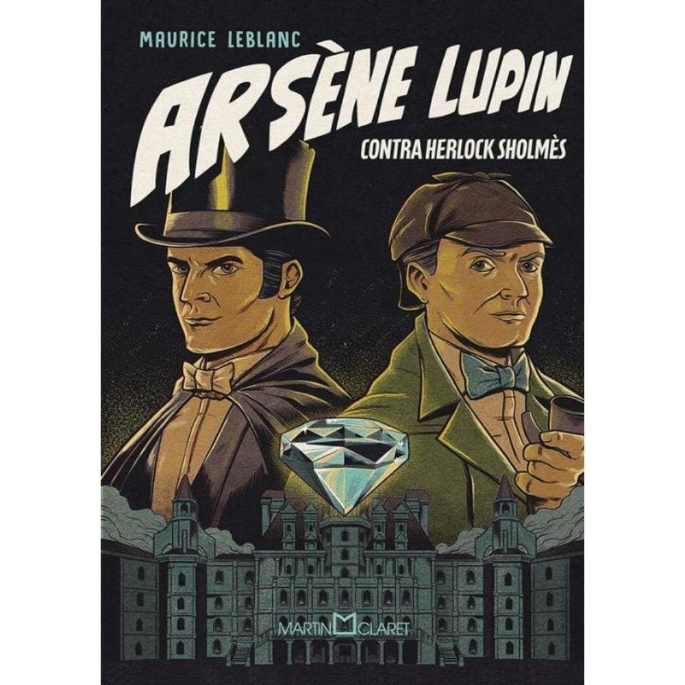 Arsene Lupin Contra Herlock Sholmes