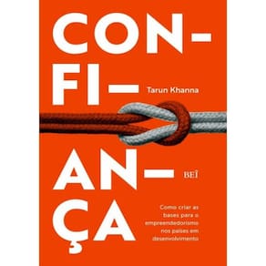 Confianca - Como Crias As Bases Para O Empreendedorismo Nos Paises Em Desenvolvimento