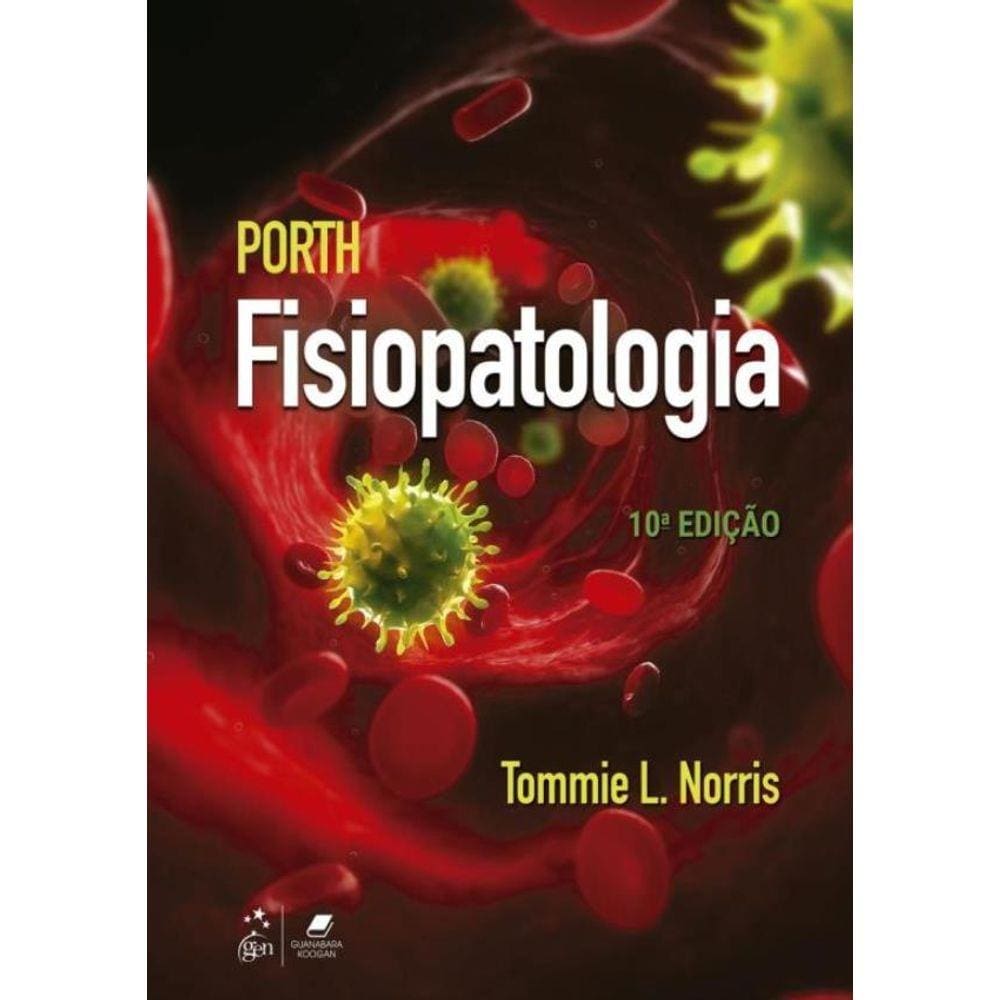 Porth - Fisiopatologia- 10 ª Ed.