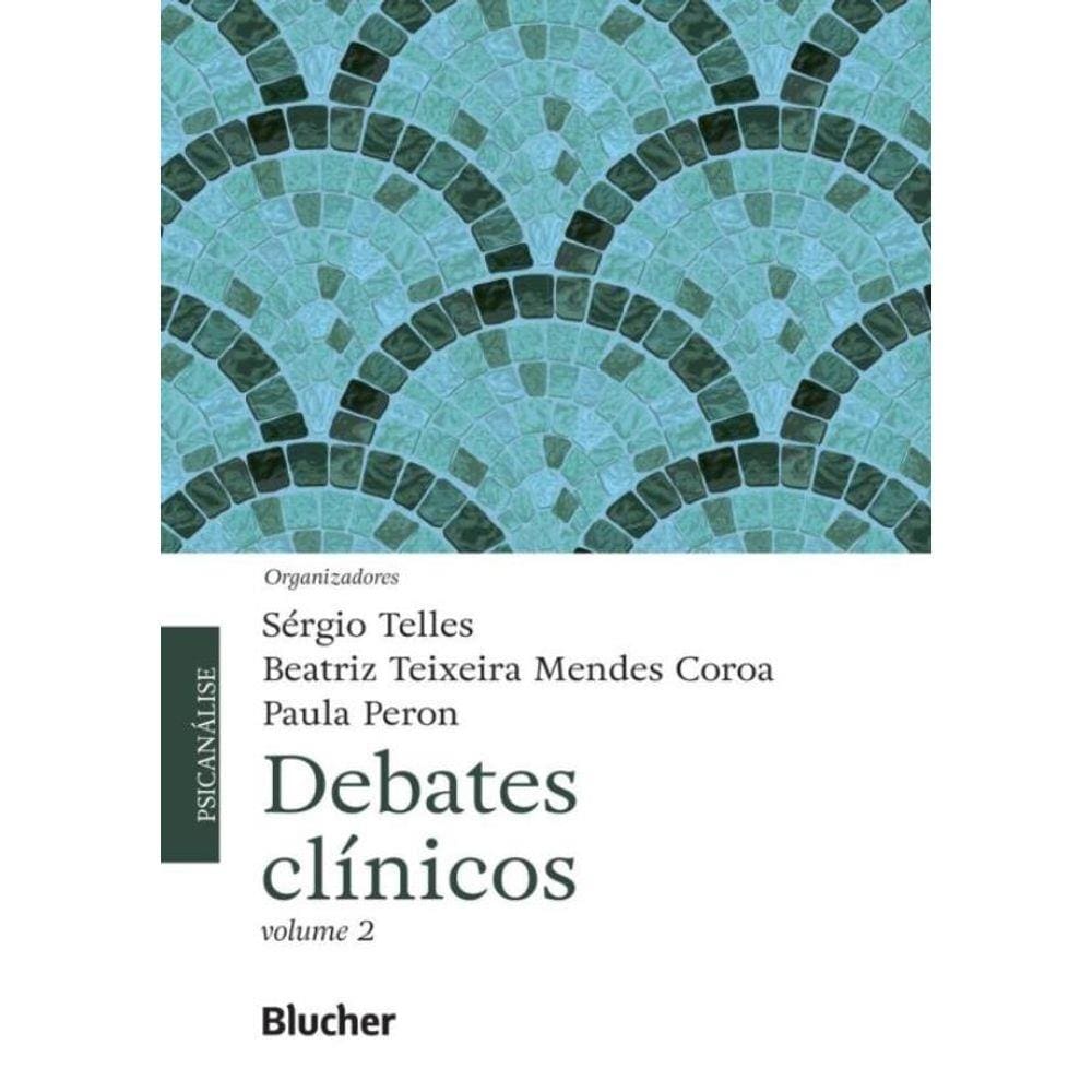 Debates Clinicos - Volume 2