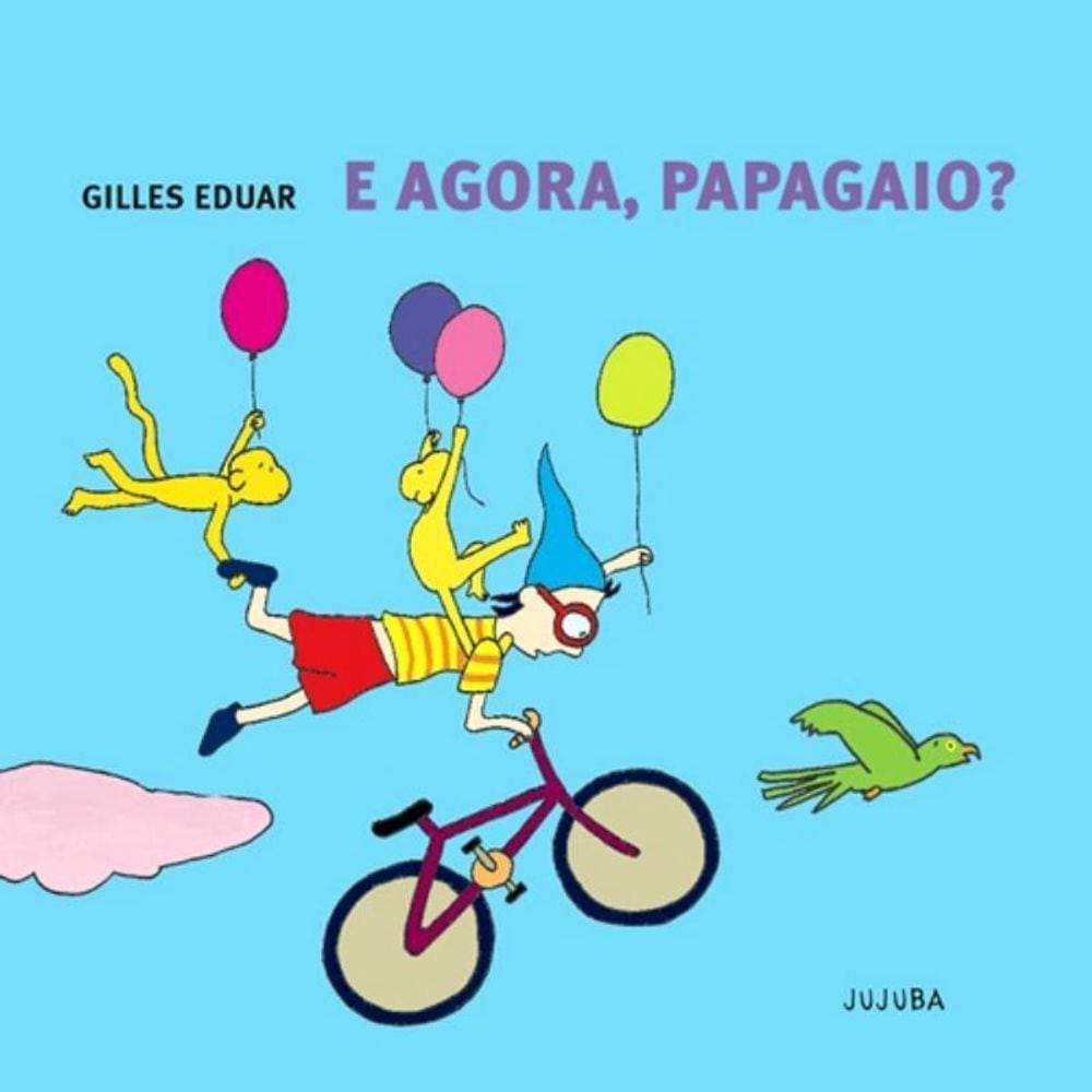 E Agora, Papagaio?